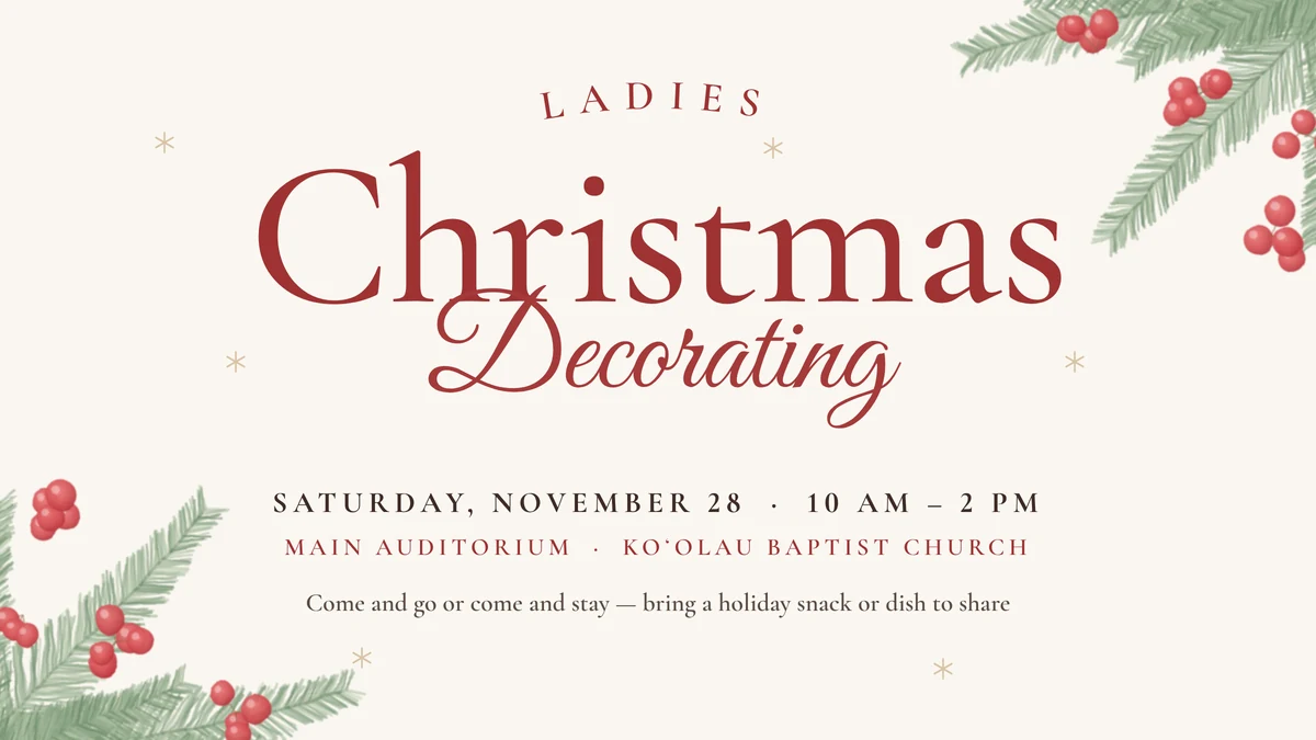 Ladies Christmas Decorating at Koʻolau Baptist Church